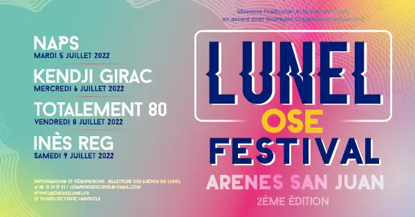 Lunel Ose Festival : gagnez de nombreuses places de concert avec InfOccitanie !