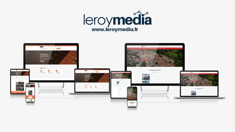 Hérault : découvrez LeroyMédia, une agence web moderne et dynamique basée à Florensac