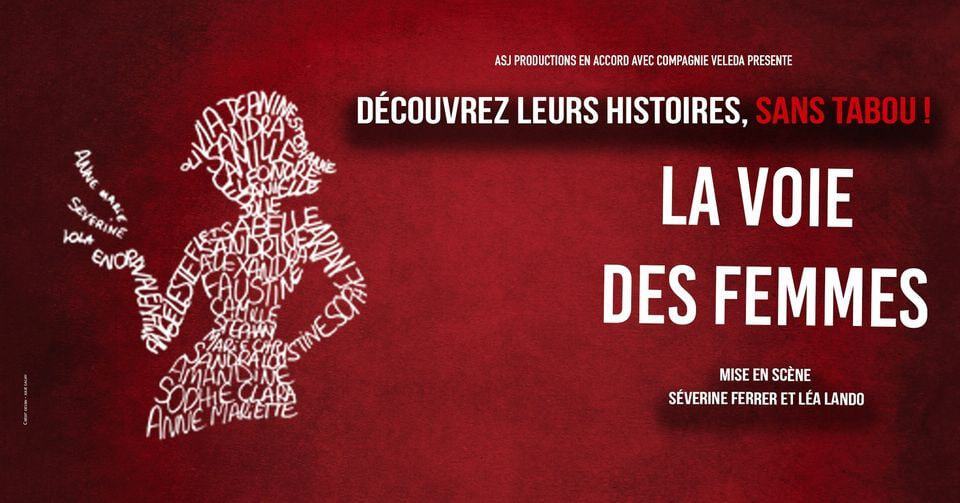 Jeu concours : gagnez vos places pour le spectacle La voie des femmes le 6 mai à Montpellier