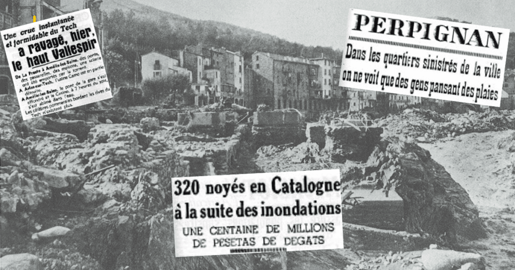 Aïguat de 1940 : l’épisode pluvieux le plus intense jamais enregistré en Europe