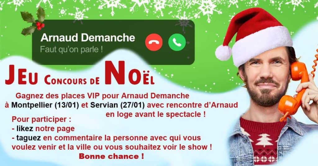 Jeu concours : gagnez vos places VIP pour le spectacle d’Arnaud Demanche !