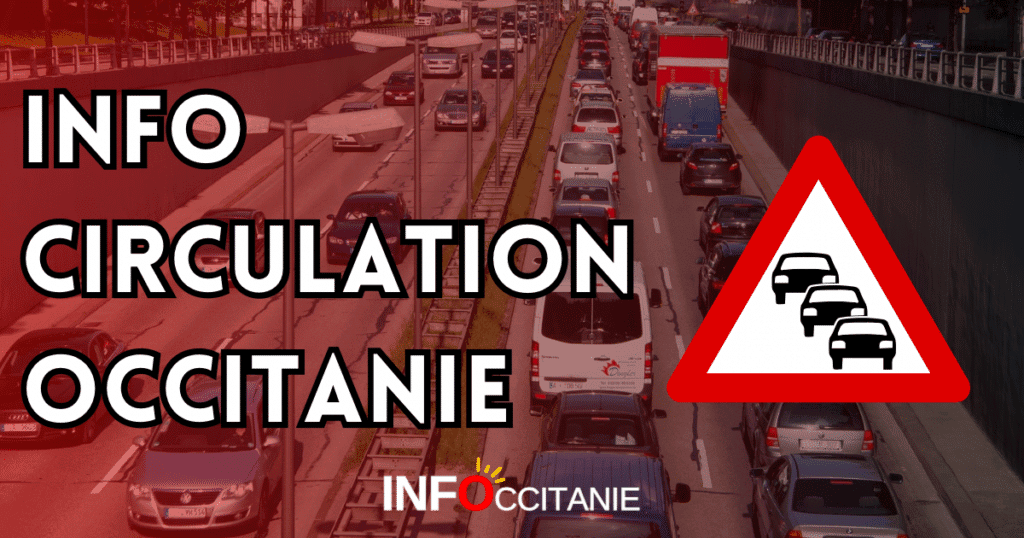 Info Trafic en Occitanie : restez informés en temps réel !