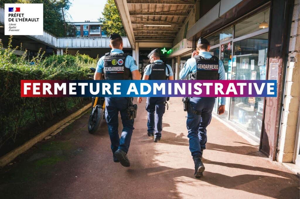 Hérault : nouvelle fermeture administrative d’un établissement